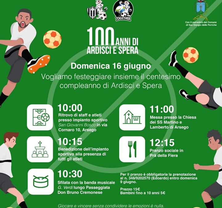 Domenica 16 giugno la Festa per i 100 anni di Ardisci e Spera